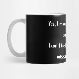 Yes, I'm an Accountant, and no, I can't help you find your missing socks Mug